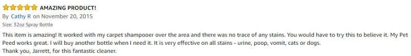  <a href='https://www.mypetpeed.com/review_groups/carpet/'>Carpet</a>, <a href='https://www.mypetpeed.com/review_groups/cat/'>Cat</a>, <a href='https://www.mypetpeed.com/review_groups/dog/'>Dog</a>, <a href='https://www.mypetpeed.com/review_groups/easy-to-use/'>Easy to use</a>, <a href='https://www.mypetpeed.com/review_groups/feces/'>Feces</a>, <a href='https://www.mypetpeed.com/review_groups/joe/'>Joe</a>, <a href='https://www.mypetpeed.com/review_groups/odor/'>Odor</a>, <a href='https://www.mypetpeed.com/review_groups/stains/'>Stains</a>, <a href='https://www.mypetpeed.com/review_groups/urine/'>Urine</a>, <a href='https://www.mypetpeed.com/review_groups/vomit/'>Vomit</a>